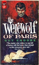 The Werewolf of Paris by Guy Endore