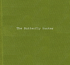 The Butterfly Hunter by Klea McKenna