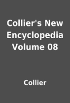 Collier's New Encyclopedia Volume 08 by…