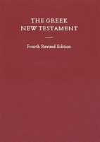 The Greek New Testament by Eberhard Nestle