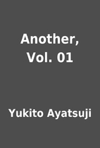 Another, Vol. 01 by Yukito Ayatsuji