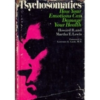 Psychosomatics: how your emotions can damage…