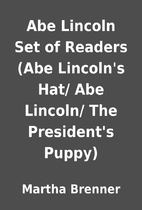 Abe Lincoln Set of Readers (Abe Lincoln's…