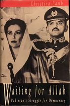 Waiting for Allah: Benazir Bhutto and…