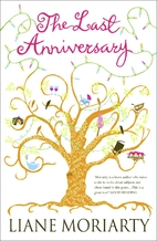 The Last Anniversary: A Novel by Liane…
