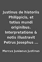 Justinus de historiis Philippicis, et totius…