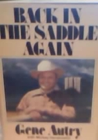 Back in the Saddle Again by Gene Autry