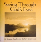 Seeing Through God's Eyes by Leanne Deluliis