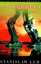 The Cyberiad: Fables for the Cybernetic Age…