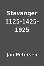 Stavanger 1125-1425-1925 by Jan Petersen