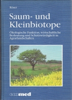 Saum- und Kleinbiotope by Bernd Röser