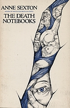 The Death Notebooks by Anne Sexton