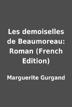Les demoiselles de Beaumoreau: Roman (French…