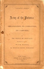 The Army of the Potomac; its organization,…