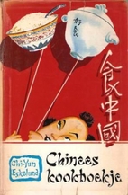 Chinees kookboekje by Chi-Yun Eskelund