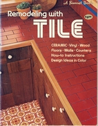 Sunset Tile Remodeling Handbook by Sunset…