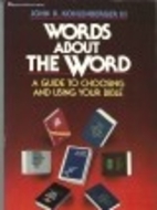 Words About the Word: A Guide to Choosing…
