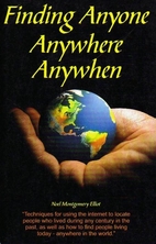 Finding Anyone Anywhere by Noel M. Elliot