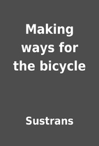 Making ways for the bicycle by Sustrans