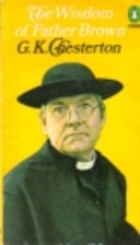 The Wisdom of Father Brown by G. K.…