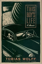 This Boy's Life by Tobias Wolff