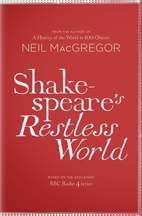 Shakespeare's Restless World: A…