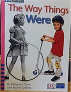 The Way Things Were by Margaret Clyne