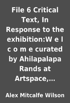 File 6 Critical Text, In Response to the…