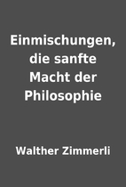 Einmischungen, die sanfte Macht der…