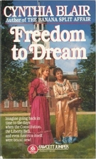 Freedom to Dream by Cynthia Blair