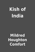 Kish of India by Mildred Houghton Comfort