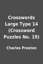 Crosswords Large Type 14 (Crossword Puzzles…