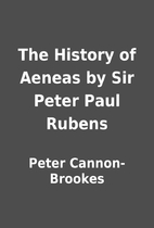 The History of Aeneas by Sir Peter Paul…
