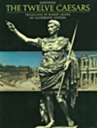 The Twelve Caesars by Suetonius