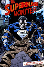 The Superman Monster by Dan Abnett