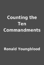 Counting the Ten Commandments by Ronald…