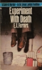 Experiment With Death by E. X. Ferrars