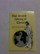 The Second Coming of Christ and the…