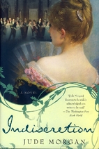 Indiscretion by Jude Morgan