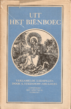 Uit het biënboec : verzamelde exempelen by…