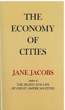 The Economy of Cities by Jane Jacobs