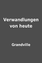 Verwandlungen von heute by Grandville