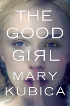 The Good Girl by Mary Kubica