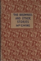 The Brownies and Other Stories by Juliana…
