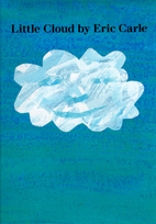 Little Cloud by Carle