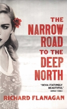 The Narrow Road to the Deep North by Richard…