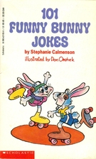 101 Funny Bunny Jokes by Stephanie Calmenson