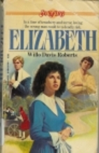 Elizabeth by Willo Davis Roberts