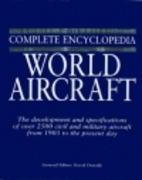 The Complete Encyclopedia of World Aircraft…