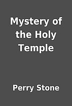 Mystery of the Holy Temple by Perry Stone